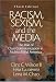 Books : Racism, Sexism, and the Media: The Rise of Class Communication in Multicultural America