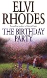 Cover of The Birthday Party by Elvi Rhodes 0552147923