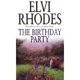 The Birthday Party by Elvi Rhodes