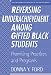 Books : Reversing Underachievement Among Gifted Black Students: Promising Practices and Programs (Education and Psychology of the Gifted Series)