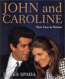 John and Caroline: Their Lives in Pictures