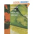 Brian Eno: Visual Music