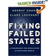 Fixing Failed States: A Framework for Rebuilding a Fractured World