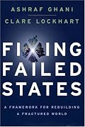Fixing Failed States: A Framework for Rebuilding a Fractured World