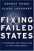 Fixing Failed States: A Framework for Rebuilding a Fractured World