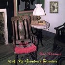 15 of My Grandma S Favorites