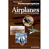 airplanes the life story of a technology greenwood technographies