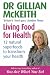 Dr Gillian McKeith's Living Food for Health: 12 Natural Superfoods to Transform Your Health