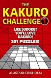 Cover of The Kakuro Challenge by Alastair Chisholm 1905102585