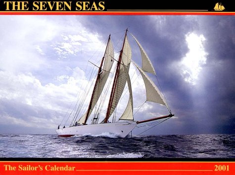 City Travel Guides Discounted  Books : The Seven Seas - the Sailor's Calendar 2001 (Calendar)