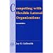 Competing with Flexible Lateral Organizations (2nd Edition)