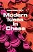 Modern Ideas in Chess