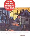 Paint Red Hot Landscapes That Sell: A Sure-Fire Way to Stop Boring and Start Selling Everything You Paint in Oils