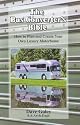 The Bus Converter's Bible: How to Plan & Create Your Own Luxury Motorhome