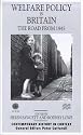 Welfare Policy in Britain: The Road from 1945 (Contemporary History in Context)