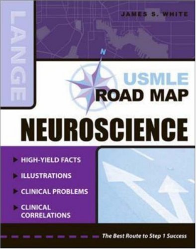 USMLE Road Map: Neuroscience (LANGE Basic Science)