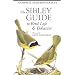 The Sibley Guide to Bird Life and Behavior