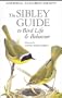 The Sibley Guide to Bird Life & Behavior