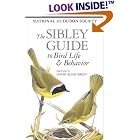 The Sibley Guide to Bird Life and Behavior by  David Allen Sibley