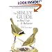The Sibley Guide to Bird Life & Behavior