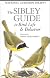 The Sibley Guide to Bird Life and Behaviour