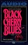 Black Cherry Blues
