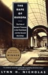 The Rape of Europa: The Fate of Europ...