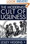 The Modernist Cult of Ugliness: Aesthetic and Gender Politics