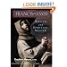 Francis Of Assisi: Writer And Spiritual Master