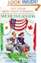 Put Your Best Foot Forward: Mexico Canada : A Fearless Guide to Communication and Behavior : Nafta (Put Your Best Foot Forward, Book 3)