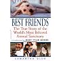 Best Friends: The True Story of the World's Most Beloved Animal Sanctuary