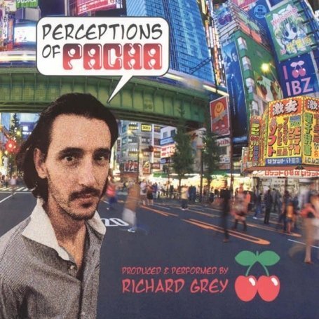 Richard Grey - Perceptions of Pacha, Vol. 4 - Zortam Music