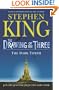 Dark Tower: The Drawing of the Three: Drawing of Three v. 2 (Dark Tower)