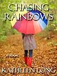 Chasing Rainbows