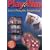 Play to Win - Secrets of Playing Slots, Blackjack & Craps