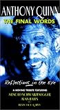 Anthony Quinn - The Final Words [VHS]