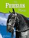 The Friesian Horse (Edge Books)