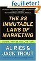 The 22 Immutable Laws of Marketing: Exposed and Explained by the World's Two