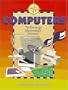 Computers: Technology, Electronics, & Internet (Unit Study Adventures)