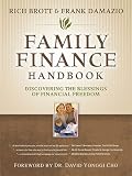 Family Finance Handbook: Discovering The Blessings Of Financial Freedom