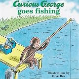 [ Curious George Goes Fishing Rey, H. A. ( Author ) ] { Hardcover } 2001