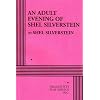 An Adult Evening of Shel Silverstein
