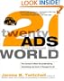 Twenty Ads That Shook the World: The Century's Most Groundbreaking Advertising and How It Changed Us All