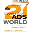 Twenty Ads That Shook the World: The Century's Most Groundbreaking Advertising and How It Changed Us All