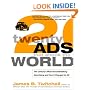 Twenty Ads That Shook the World: The Century's Most Groundbreaking Advertising and How It Changed Us All