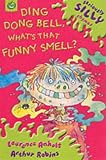 Ding Dong Bell, What's That Funny Smell? (Seriously Silly Rhymes)