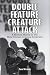 Books : Double Feature Creature Attack: A Monster Merger of Two More Volumes of Classic Interviews (McFarland Classics) (McFarland Classics)