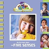 My First Book about the Five Senses (Sesame Subjects)