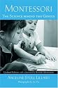 Montessori: The Science behind the Genius