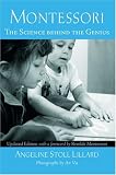 Montessori: The Science behind the Genius Angeline Stoll Lillard